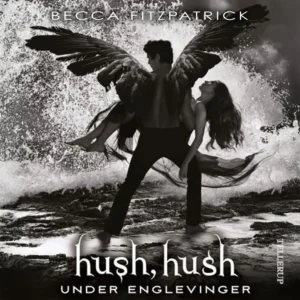 HUSH, HUSH #3: Under englevinger