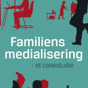 Familiens medialisering