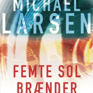 Femte sol brænder