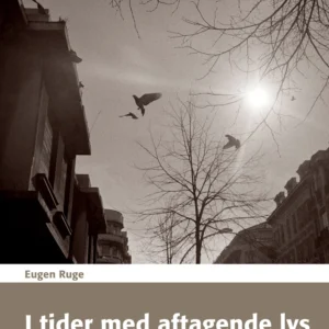 I tider med aftagende lys