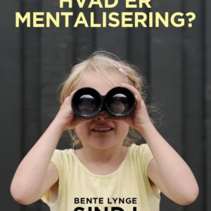 Hvad er mentalisering?