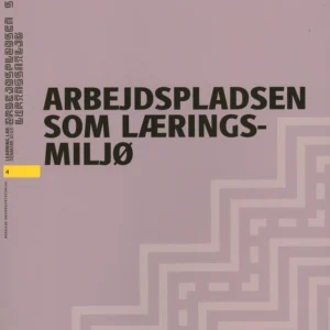 Arbejdspladsen som læringsmiljø