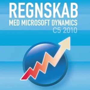 Regnskab med Microsoft Dynamics C5 2010