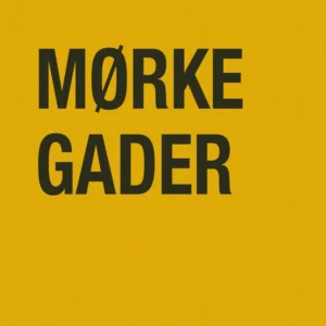Mørke gader