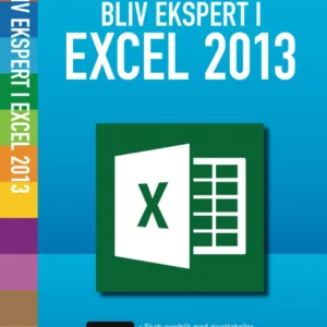 Bliv ekspert i excel 2013