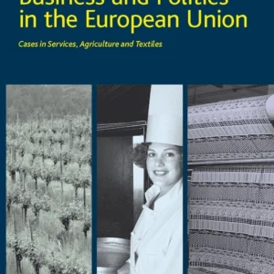 Business and Politics in the European Union