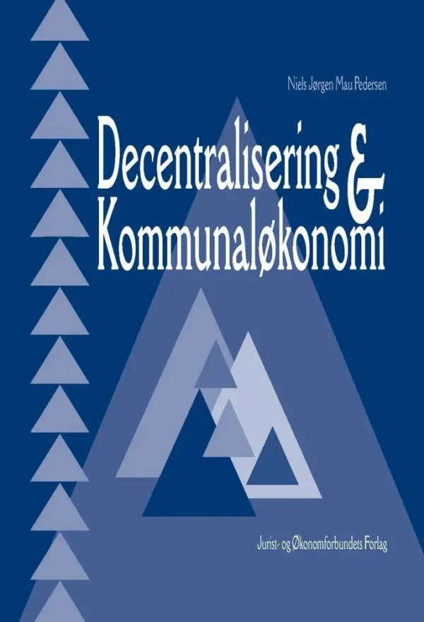 Decentralisering og kommunaløkonomi