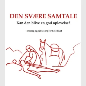 Den svære samtale - kan den blive en god oplevelse?