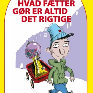 Hvad fætter gør er altid det rigtige