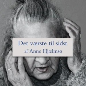 Det værste til sidst