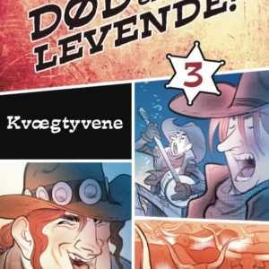 Død eller levende 3 - Kvægtyvene