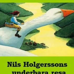Nils Holgerssons underbara resa genom Sverige