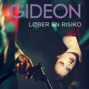 Gideon løber en risiko