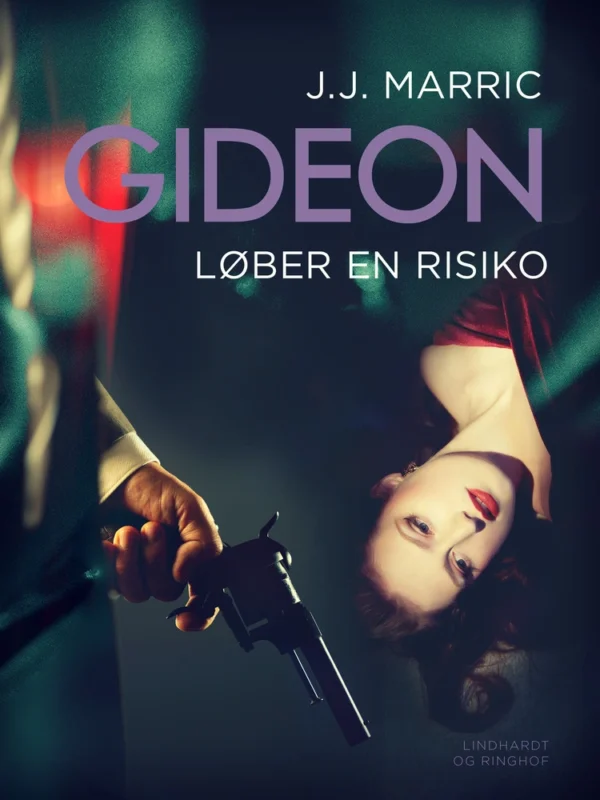 Gideon løber en risiko