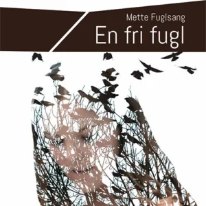 En fri fugl