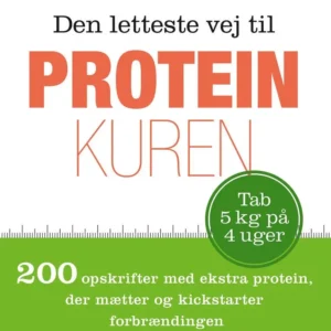 Den letteste vej til proteinkuren
