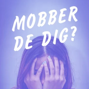Mobber de dig?, Grønt niveau