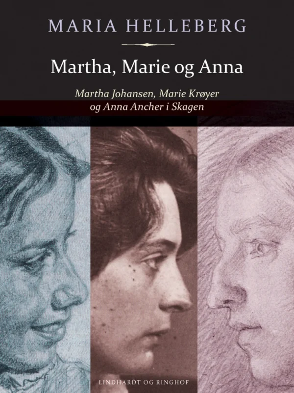 Martha, Marie og Anna