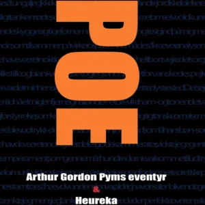 Arthur Gordon Pyms eventyr & Heureka