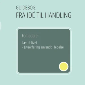 For ledere: Lær af livet