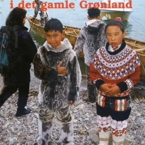Inuk og Ivik i det gamle Grønland