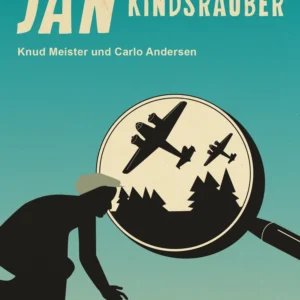 Jan und die Kindsräuber