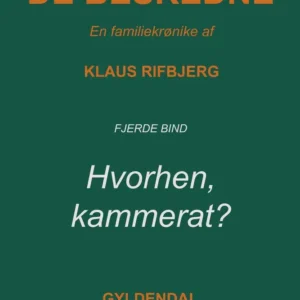 De beskedne Hvorhen, kammerat?