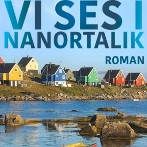 Vi ses i Nanortalik