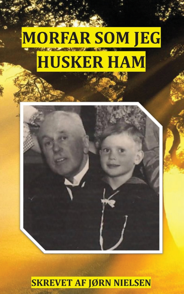 Morfar som jeg husker ham