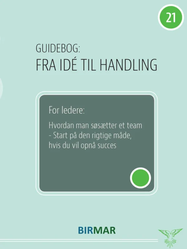 For ledere: Hvordan man søsætter et team