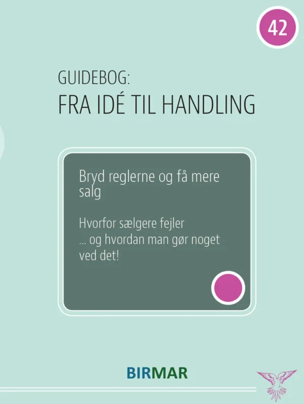 Bryd reglerne og få mere salg