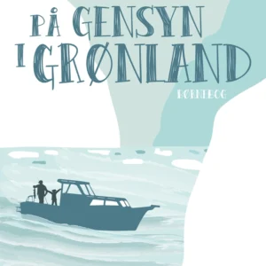 På gensyn i Grønland