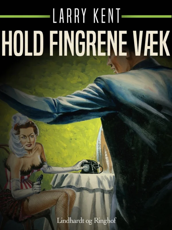 Hold fingrene væk