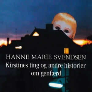 Kirstines ting og andre historier om genfærd
