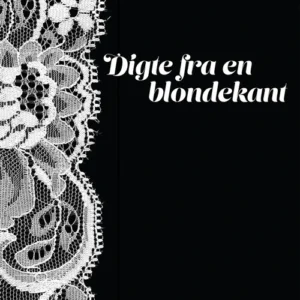 Digte fra en blondekant