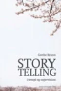 Storytelling i terapi og supervision