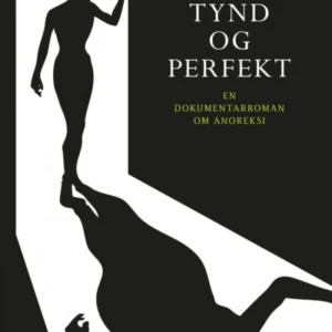 Tynd og perfekt