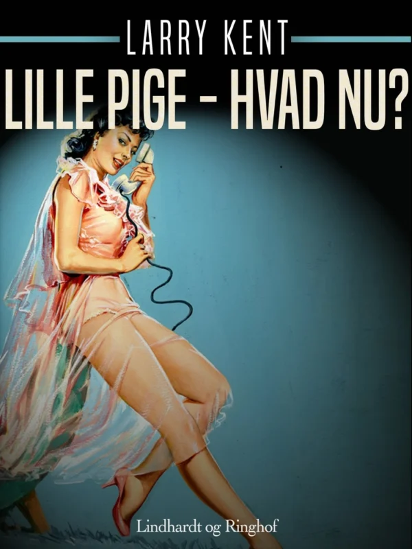 Lille pige - hvad nu?