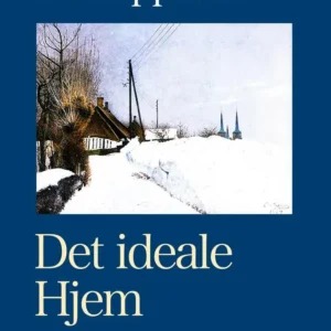 Det ideale Hjem og andre Noveller og Skitser