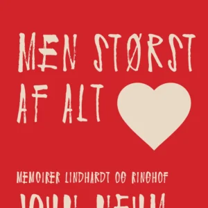 Men størst af alt