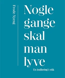Nogle gange skal man lyve