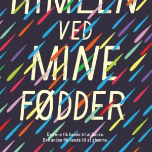 Himlen ved mine fødder