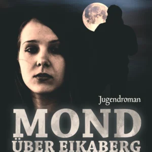 Mond über Eikaberg