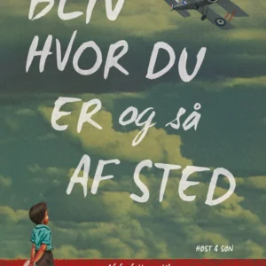 Bliv hvor du er og så afsted