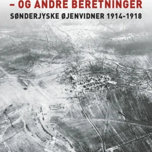 På vej mod den danske grænse - og andre beretninger