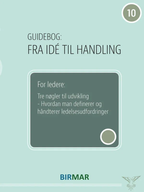 For ledere: Tre nøgler til udvikling