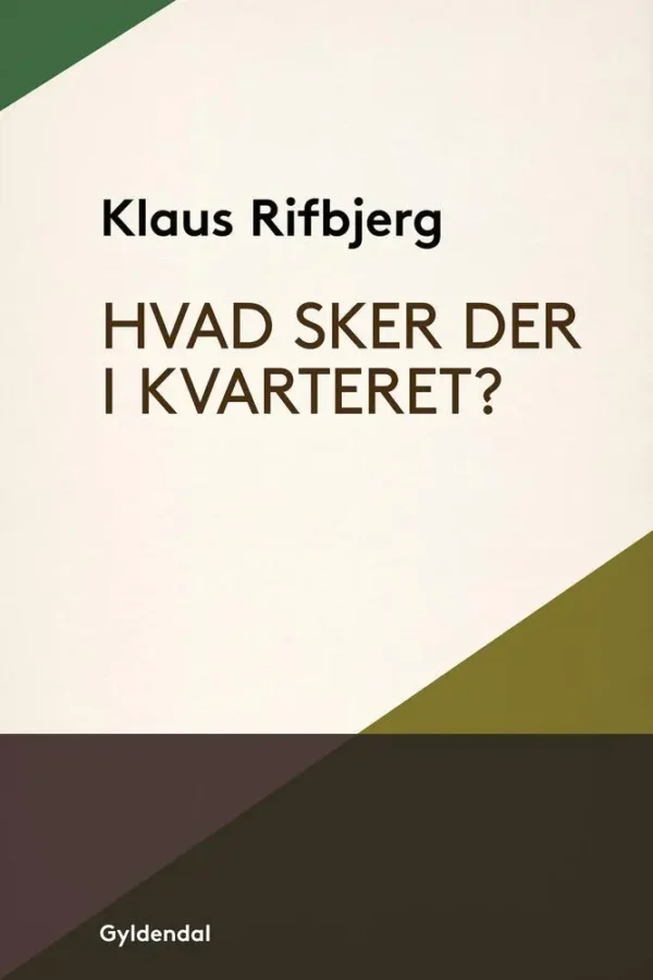 Hvad sker der i kvarteret?