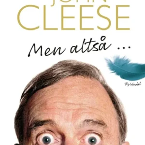 Men altså -