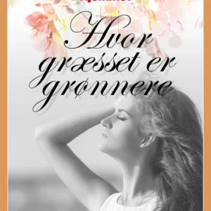 Hvor græsset er grønnere