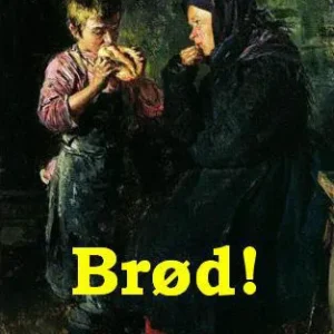 Brød!